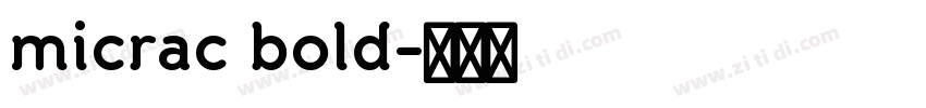 micrac bold字体转换